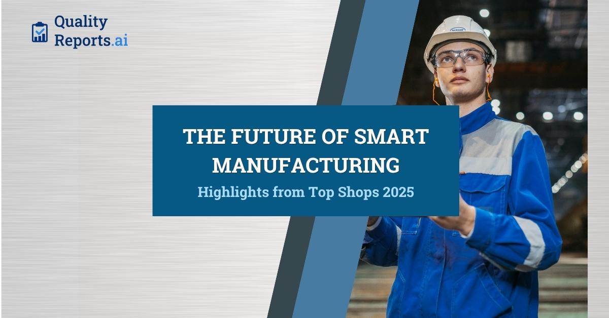 Inside Top Shops 2025: A Two-Day Look at Manufacturing’s Future